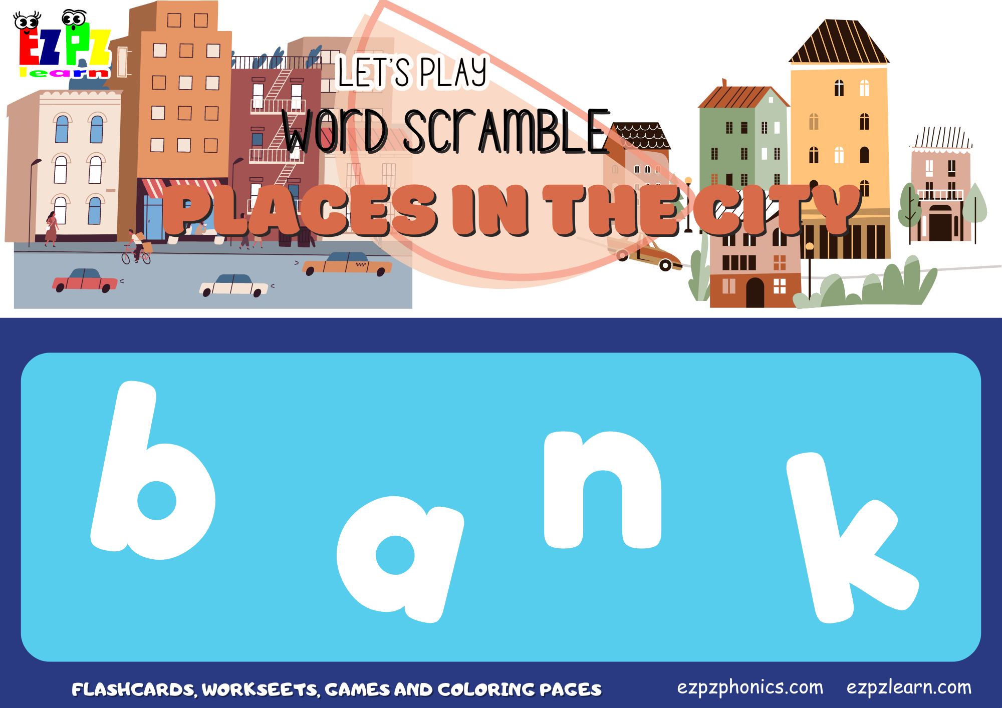 Places in the City Vocabulary Word Scramble Game. Great for ESL students and kids.